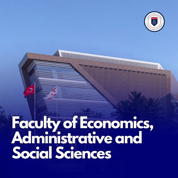 Faculty of Economics, Administrative and Social Sciences